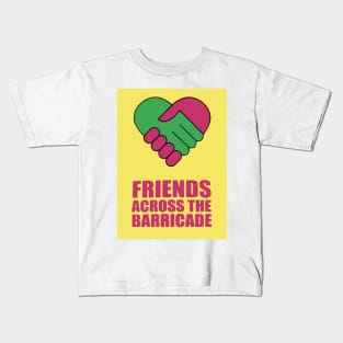 Friends Across The Barricade Kids T-Shirt